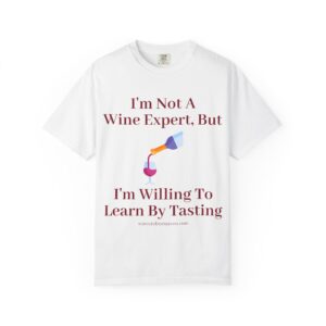 NOT A WINE EXPERT TEE SHIRT