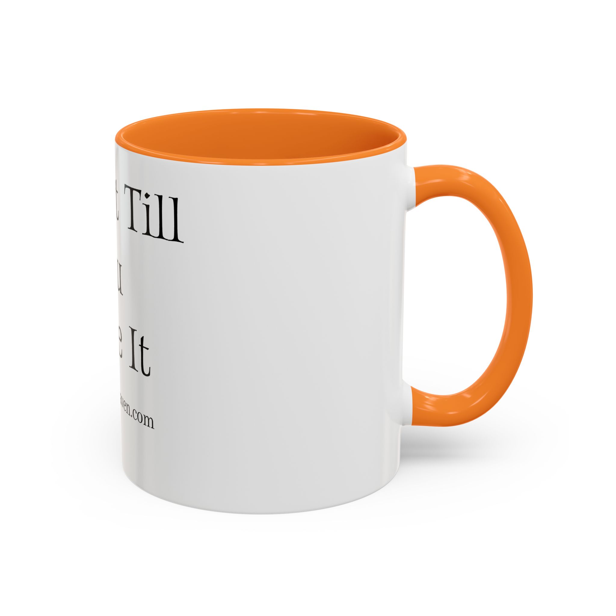 FAKE IT MUG*** (11oz) - Image 14