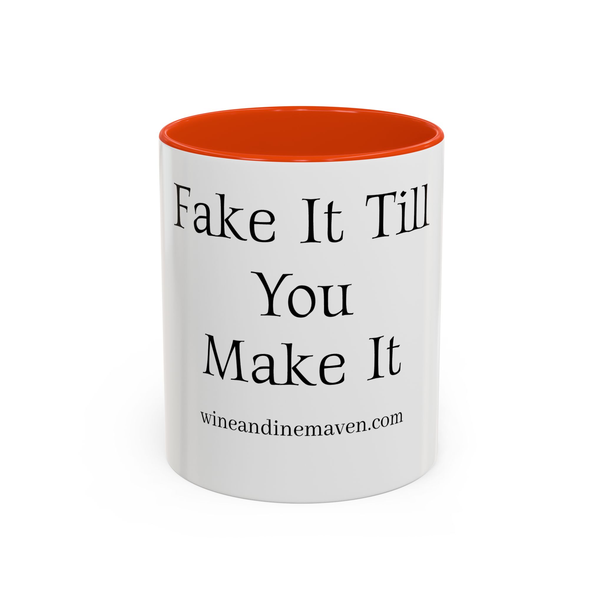 FAKE IT MUG*** (11oz) - Image 33