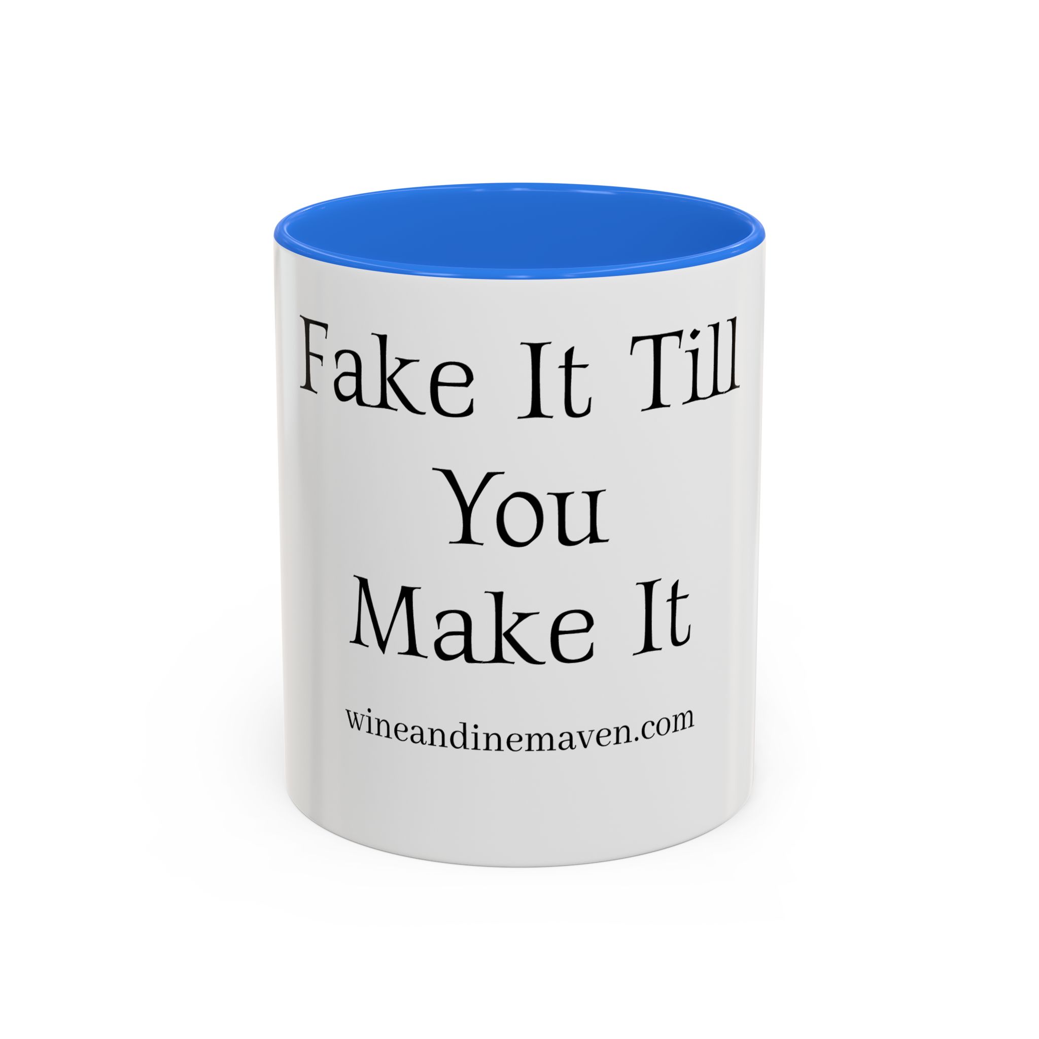FAKE IT MUG*** (11oz) - Image 9