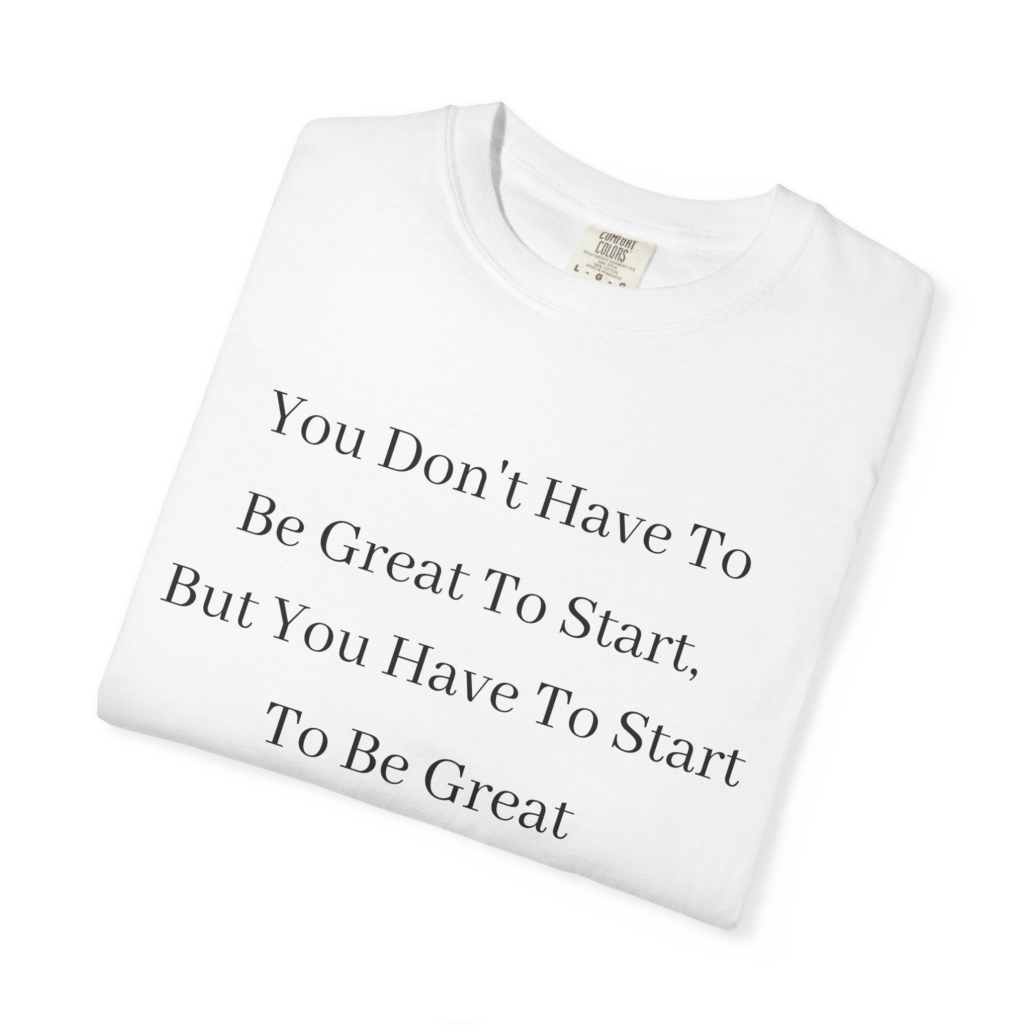 BE GREAT TEE SHIRT - Image 3