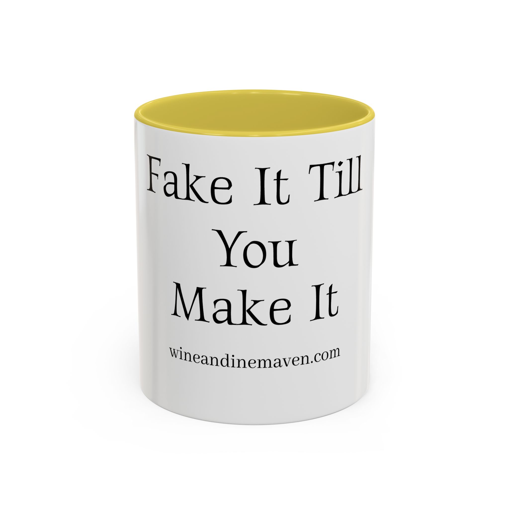 FAKE IT MUG*** (11oz) - Image 45
