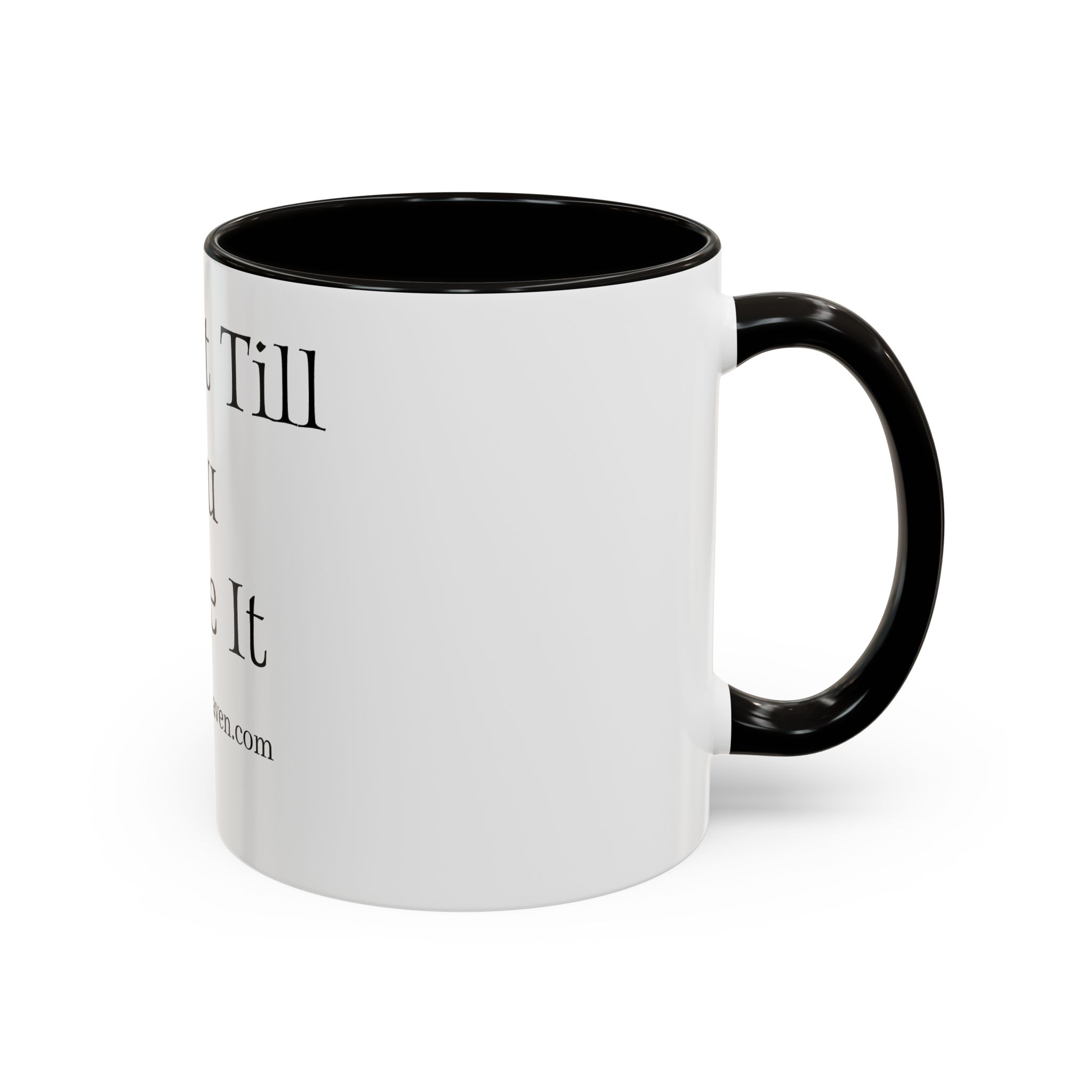 FAKE IT MUG*** (11oz) - Image 2