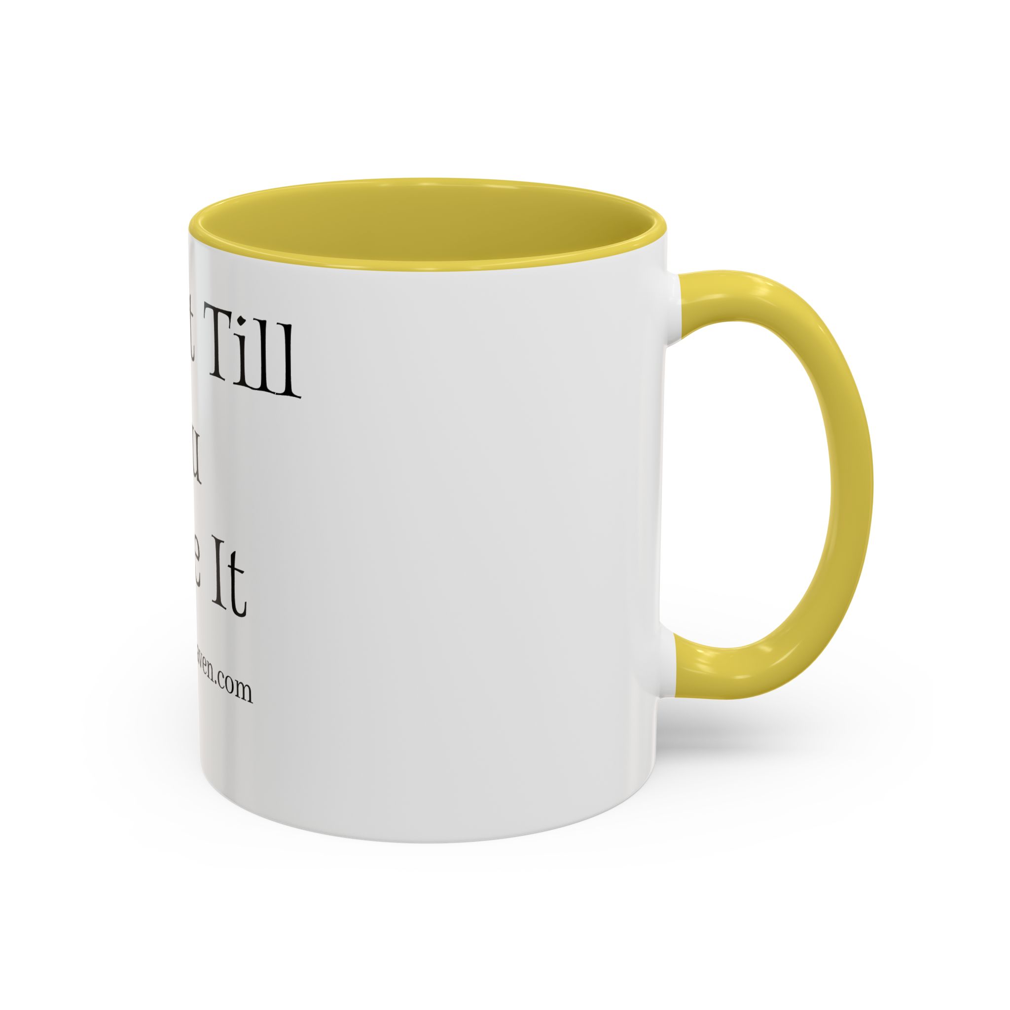 FAKE IT MUG*** (11oz) - Image 46