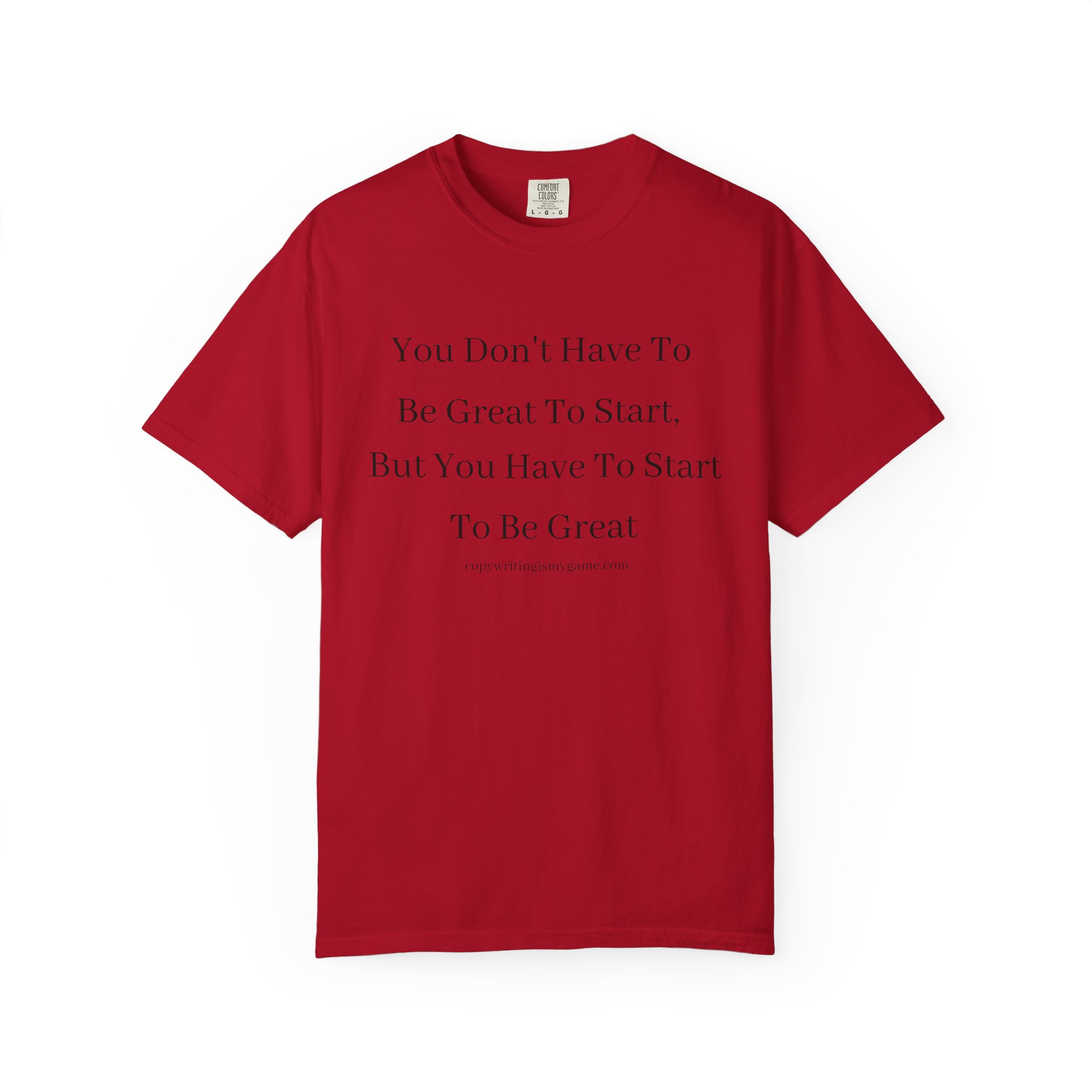 BE GREAT TEE SHIRT - Image 21