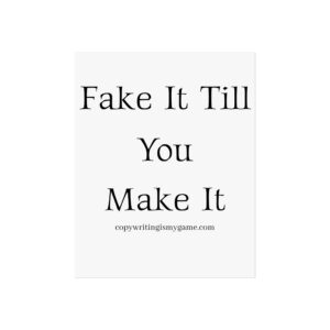 FAKE IT POSTER