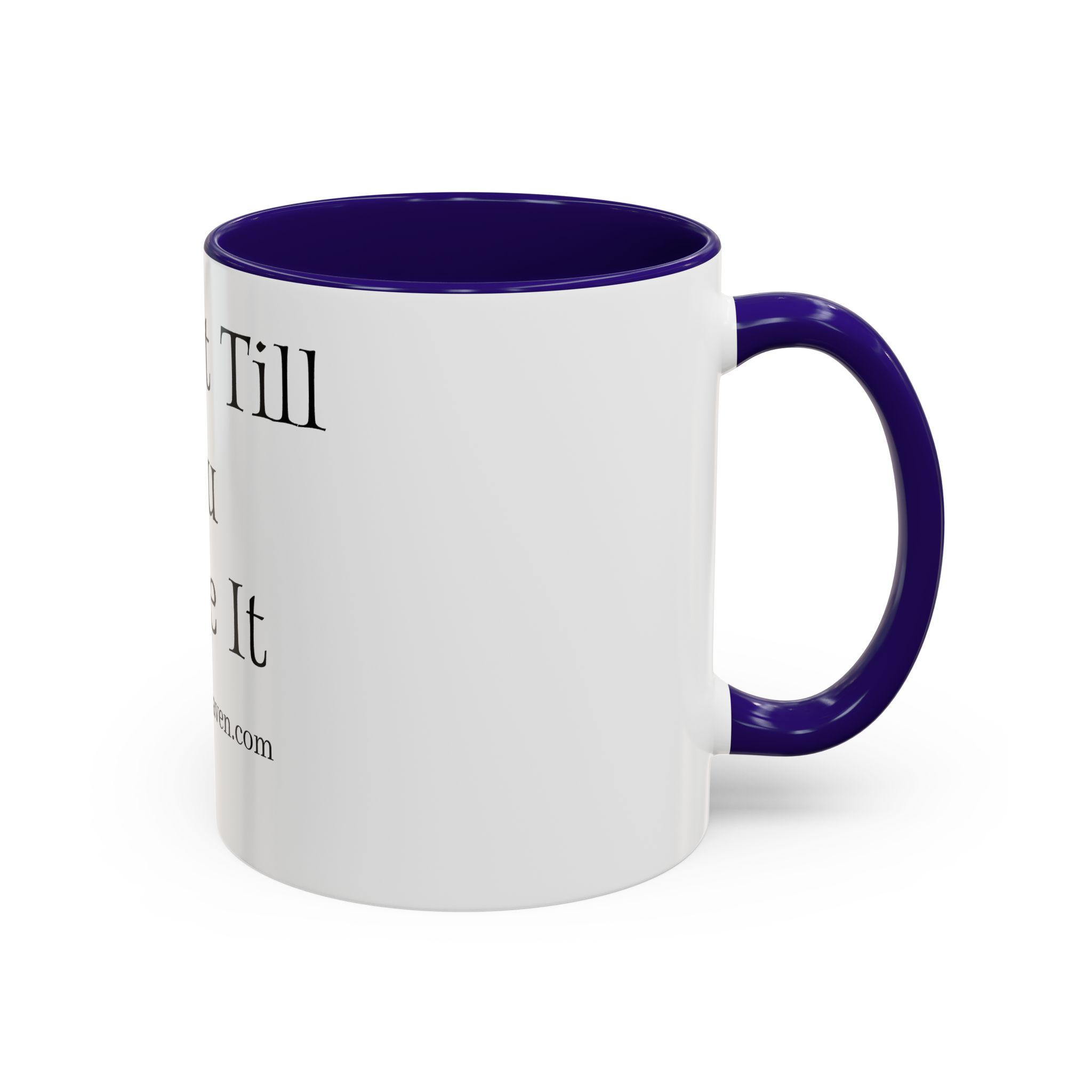 FAKE IT MUG*** (11oz) - Image 6