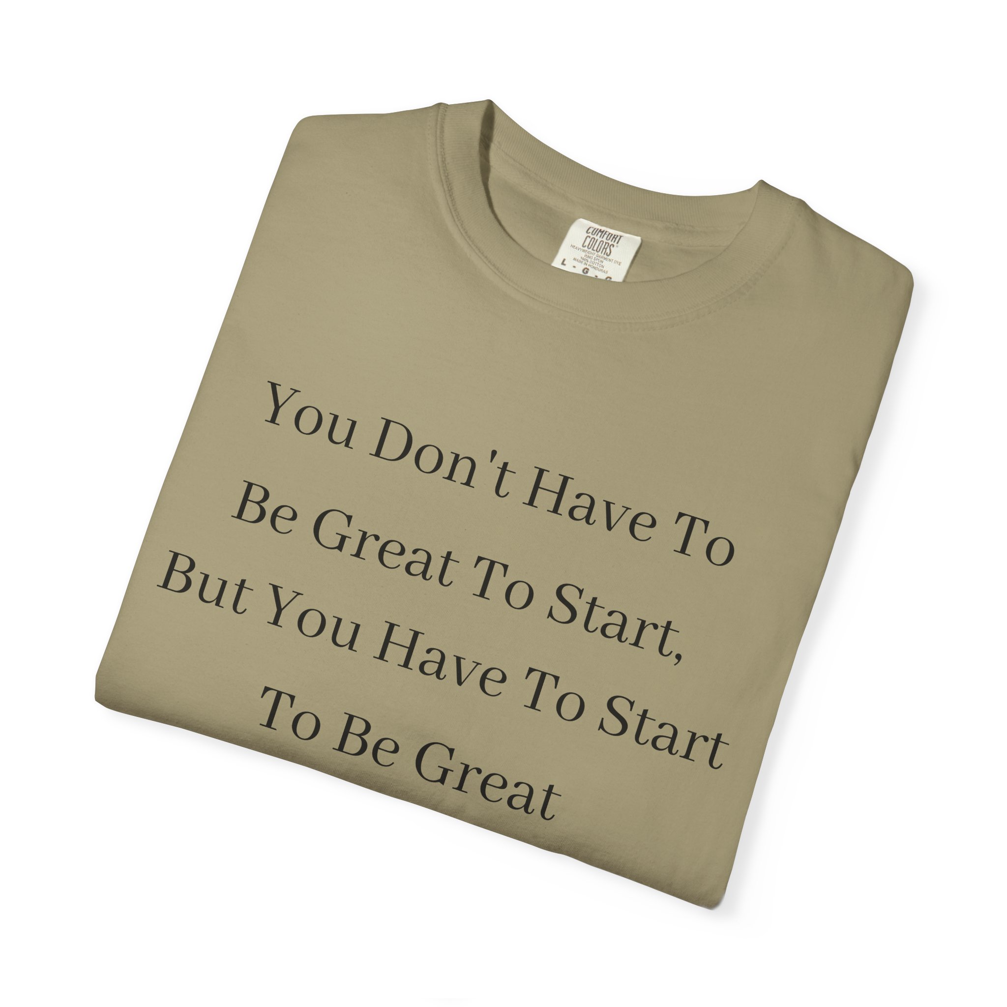 BE GREAT TEE SHIRT - Image 7